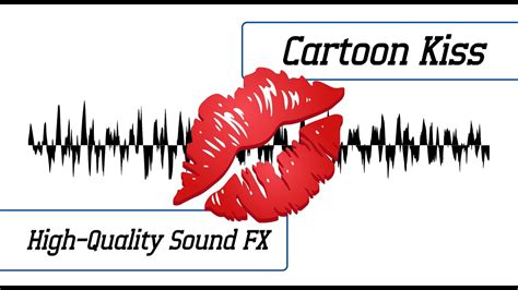 キス ボイス|cartoon kiss sound effects.